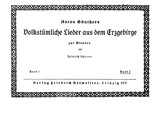 Anton Günthers Volkstümliche Lieder aus dem Erzgebirge Band 2