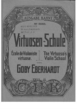 Virtuosen-Schule für Violine von Goby Eberhardt, Teil II